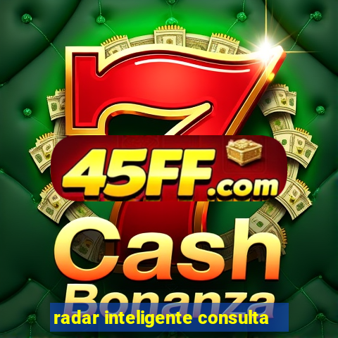 radar inteligente consulta